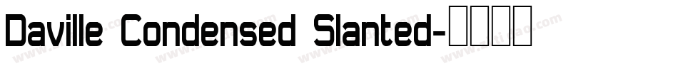 Daville Condensed Slanted字体转换
